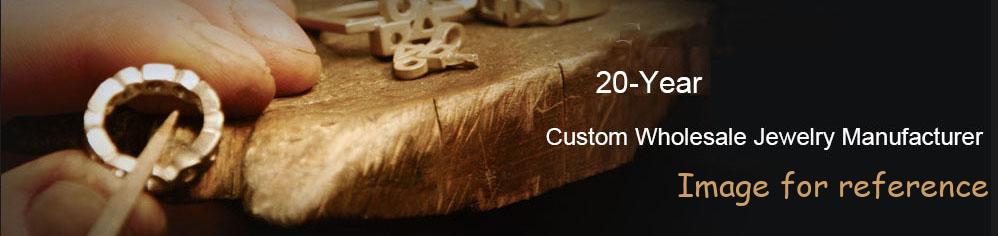 20 years custom wholesale jewelry manufacturer